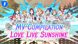 Aqours MV Compilation (No Watermarks) | Love Live! Sunshine!_1