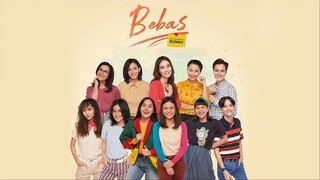 Bebas | Marsha T, Susan B, Widi AB3, Indy B, Oka A, Sarah S
