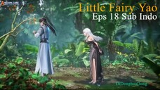 Little Fairy Yao Eps 18 Sub Indo
