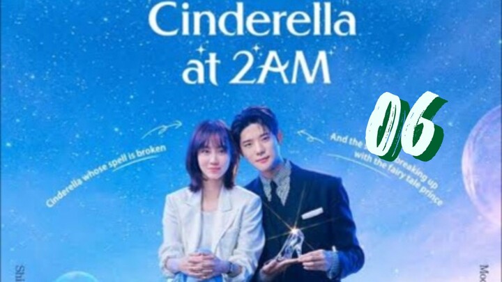 Cinderella at 2 AM (2024) EP 6 [ENG SUB]