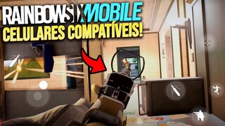 RAINBOW SIX MOBILE OFICIAL - QUAIS CELULARES VÃO RODAR O JOGO