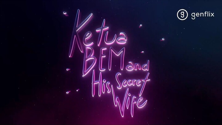 Ketua BEM and His Secret Wife.Eps.3