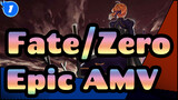 [Fate/Zero] Fate Night [AMV/Epic]_1