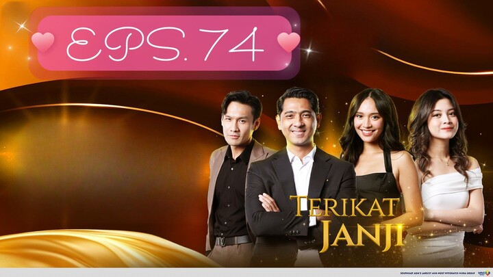 TERIKAT JANJI EPISODE 74
