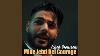 Mine Jebti Del Courage