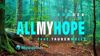 All My Hope - Crowder [With Lyrics]