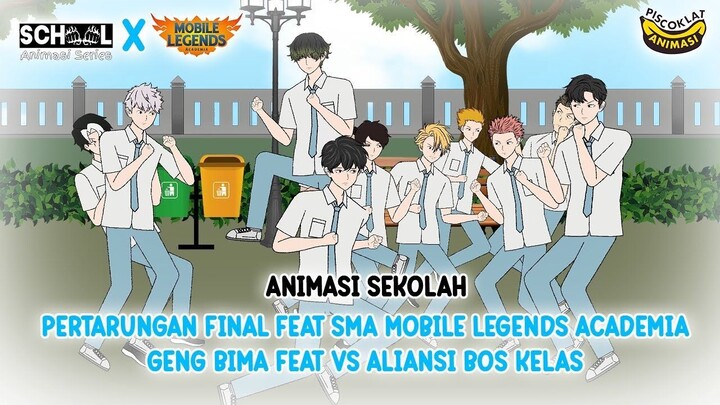 GENG BIMA VS ALIANSI BOS KELAS (FINAL FIGHT) FT @mobilelegendsacademia8507 - Ani