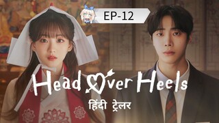 Head Over Heels [Episode-12] Hindi Dubbed....K-Drama....Drama....2025
