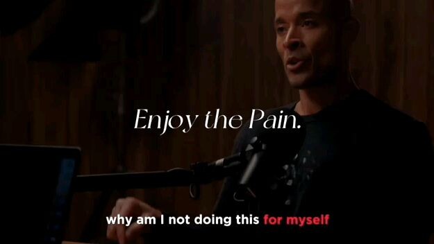 Enjoy the pain