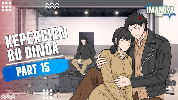 KEPERGIAN BU DINDA PART 15 -Drama Animasi