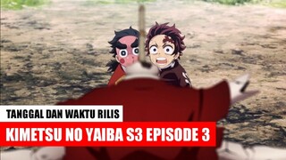Tanggal Rilis Kimetsu no Yaiba Season 3 Episode 3 Indonesia