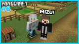 YAY! Punya Temen Baru Bukan Hewan! Namanya MIZU - Minecraft Survival #8