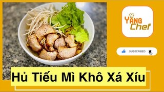 Hủ tiếu mì khô xá xíu | Món hủ tiếu Bạc Liêu trứ danh