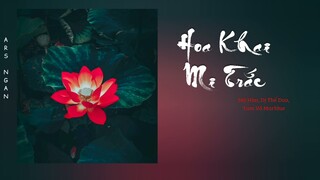 Hoa Khai Mi Trắc (花开眉侧) - Mộ Hàn, Dị Thế Dao & Marblue