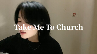 Take Me To Church Cover