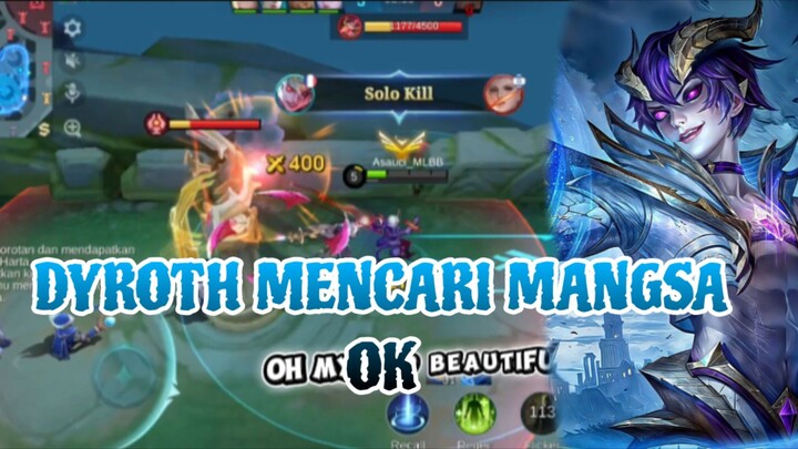 DYROTH MENCARI MANGSA OK