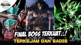 FINAL BOSS TERKUAT DI KAMEN RIDER..!