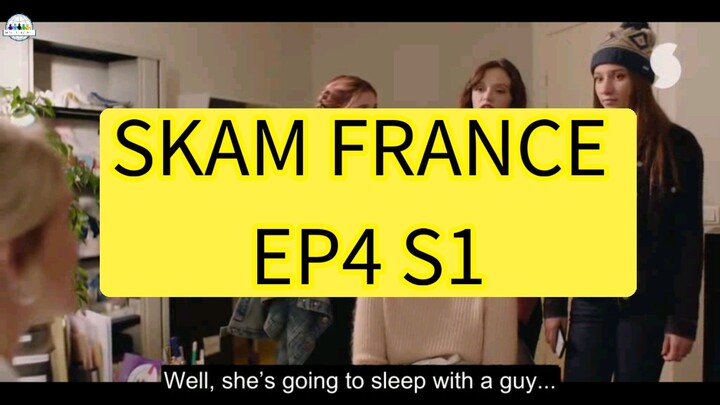 SKAM France EP4 S1 English Subtitles