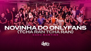 Novinha do Onlyfans (TCHAN RAN TCHAN TCHAN) - Kadu Martins | FitDance (Coreografia)