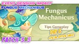 Tips & Trik || Fungus Mechanicus || Event Genshin Impact