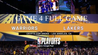 NBA GAME 4 FULL GAME LAKERS VS WARRIORS