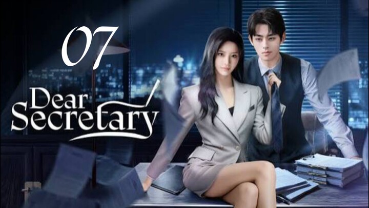 DEAR SECRETARY (2025) EP7 ENG SUB