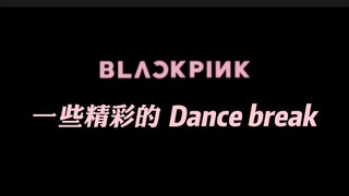 BLACKPINK has some wonderful dance breaks