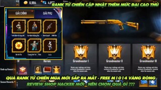 Free Fire| Xác nhận Phần quà rank tử chiến mùa tiếp theo Free M1014 vàng ròng Review shop hacker mới