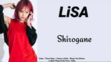 LiSA - Shirogane (白銀)「Demon Slayer - Kimetsu no Yaiba - Mugen Train Ending」Lyrics