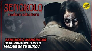 SENGKOLO MALAM SATU SURO - SAAT ILMU HITAM MENJEMPUT KEMATIAN!