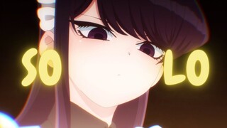 Komi Shouko ~AMV~ SOLO