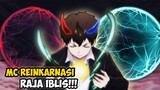 MC Reinkarnasi Raja Iblis!!! Ini Dia Rekomendasi Anime Dimana MC Reinkarnasi Dari Raja Iblis