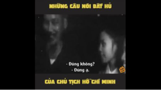 Những câu nói bất hủ của chủ tịch Hồ Chí Minh