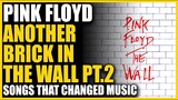 Songs That Changed Music: Pink Floyd - Another Brick In The Wall Pt.2