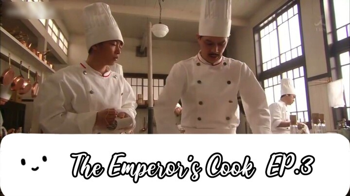 (ซับไทย) The emperor's cook สุดยอดเชฟวังหลวง ep.3