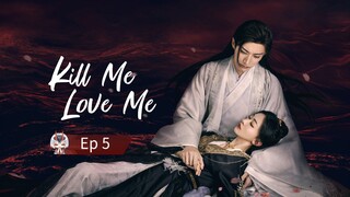 Kill Me Love Me Episode 5