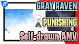 [GRAY RAVEN: PUNISHING Self-drawn AMV] [Liv-centric] Your Court of Silver_2