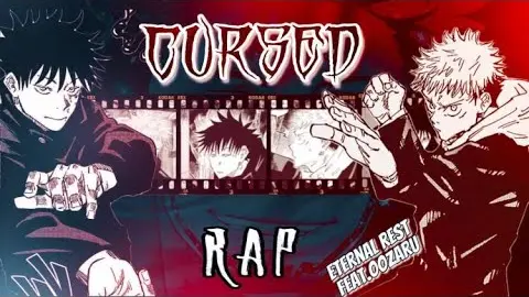YUJI & MEGUMI RAP | Cursed | Eternal Rest Feat.Oozaru