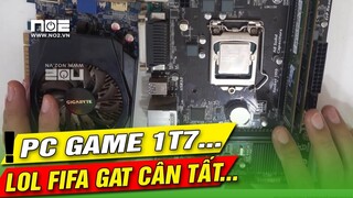 PC 1T7 có chơi được CF, Liên Minh LOL, FIFA ONLINE 4, GAT Test PC CHƠI GAME giá rẻ LAZADA, SHOPEE,