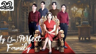 My (Im)perfect Family - Episode 22 FINALE [Eng Sub]