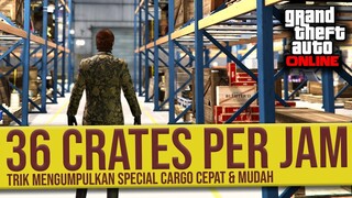 11 RAHASIA CEPAT Mengumpulkan SPECIAL CARGO Crates | Tips & Trick GTA 5 Online Indonesia