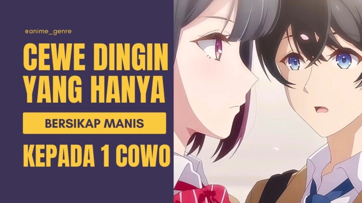 Kisah Cinta antara Cewe Dingin yang Bertemu dengan Cowo Baik! 🥹❤️