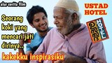 Kakekku inspirasiku | Alur cerita film India USTAD HOTEL 2012 | alur film India & review film India