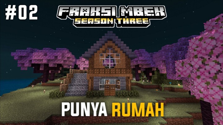 Aku punya rumah🥰 - FRAKSI MBEK SMP S3 #02
