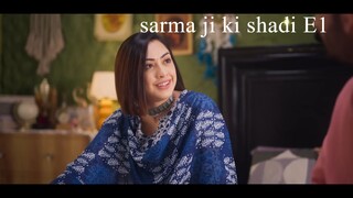 Sharma ji ki Shadi || Ep1