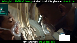 Trở về trái đất (p1) #rvphimcuocsong