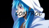 Tensei Shitara Slime Datta Ken「AMV」-Control