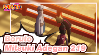 [Boruto] Mitsuki Adegan 219