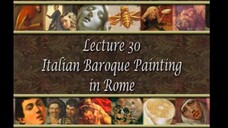 30. Italian Baroque Painting in Rome