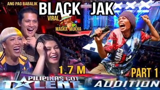 PILIPINAS GOT TALENT | PART1 AUDITION / BLACK JACK TRIBE'S, VIRAL, MAGKA MUKHA NGA / ANG PAG BABALIK